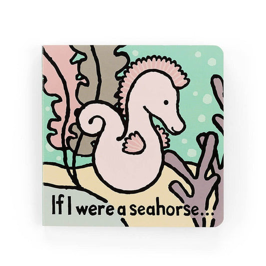 Jellycat If I Were A Seahorse Book Jellycat If I Were A Seahorse Book 